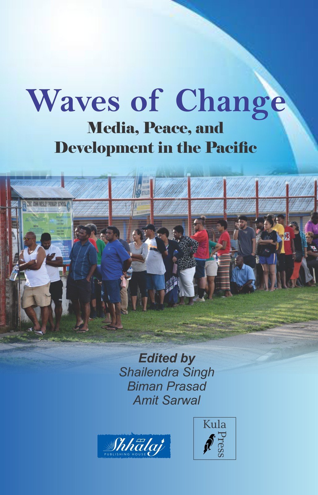 Waves of Change: Media, Peace, and Development in the Pacific