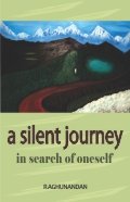 A Silent Journey - In Search of Oneself