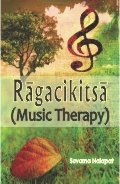 Ragacikitsa - (Music Therapy)