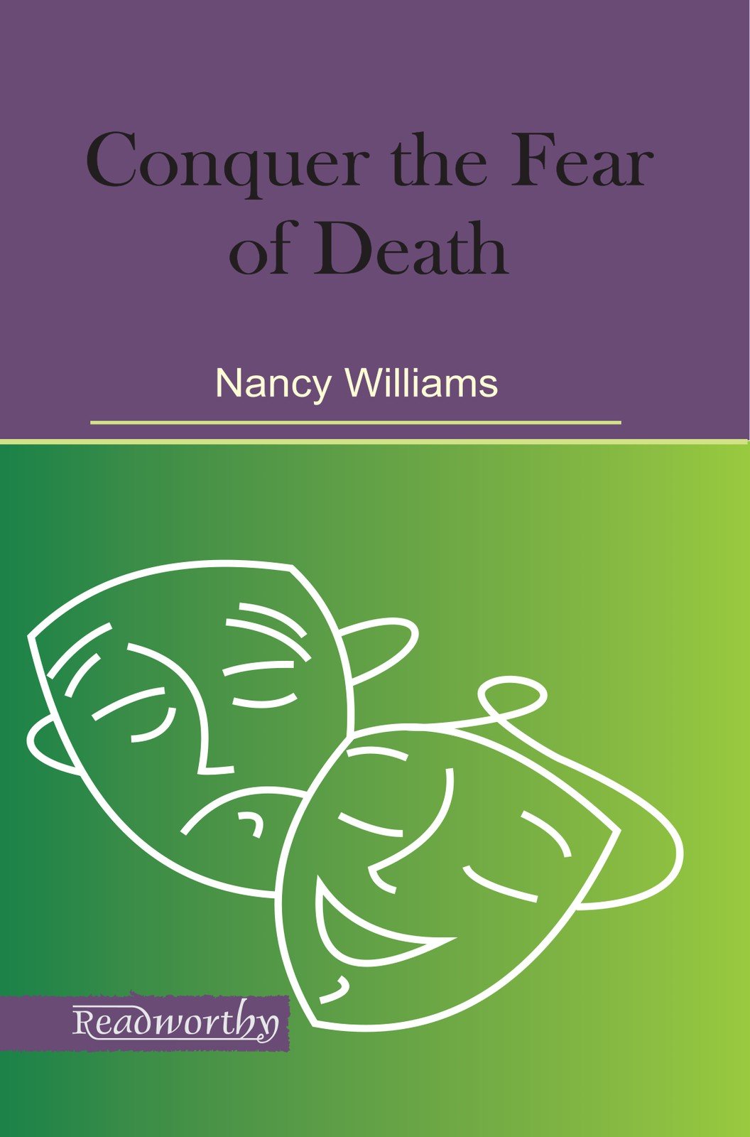 Conquer the Fear of Death