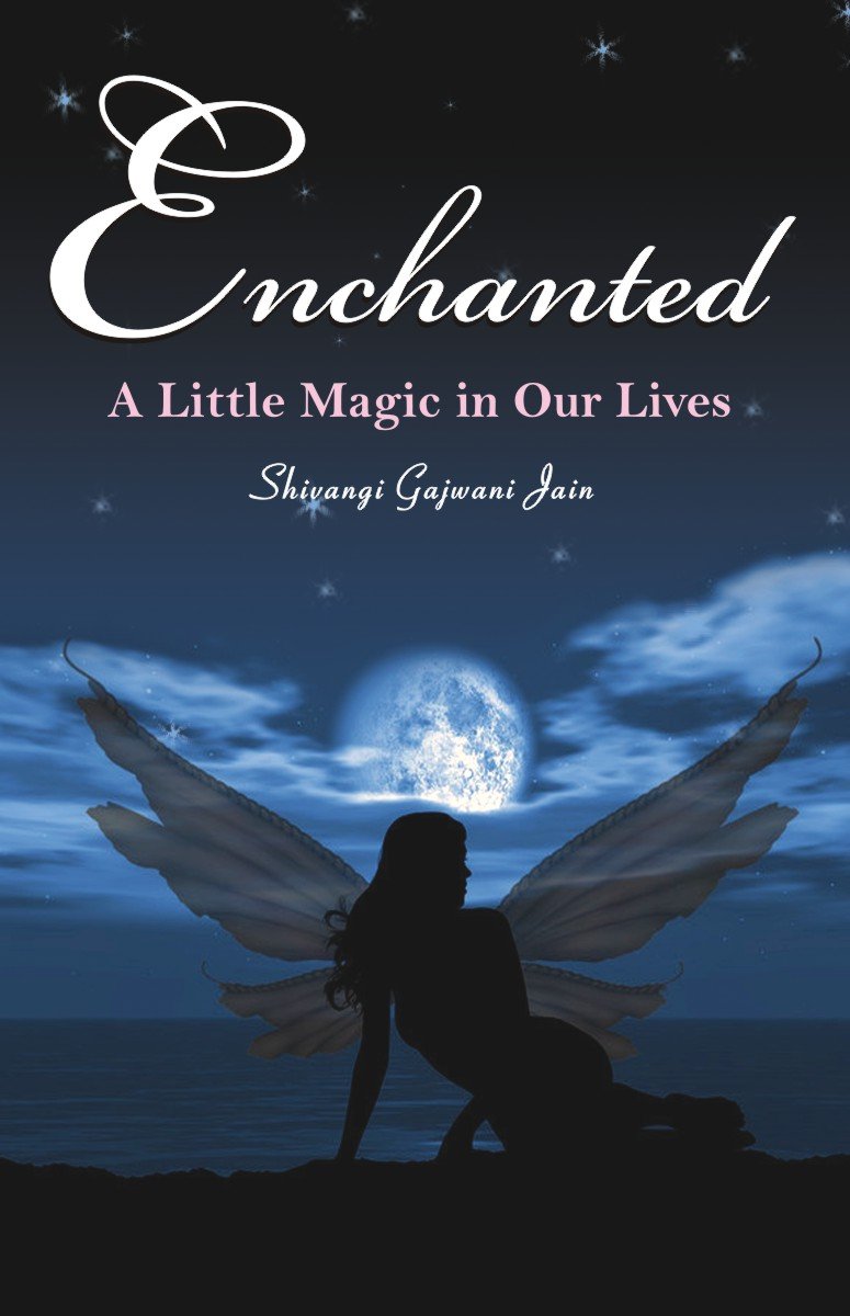 Enchanted : A little Magic in Our Lives (Poems)