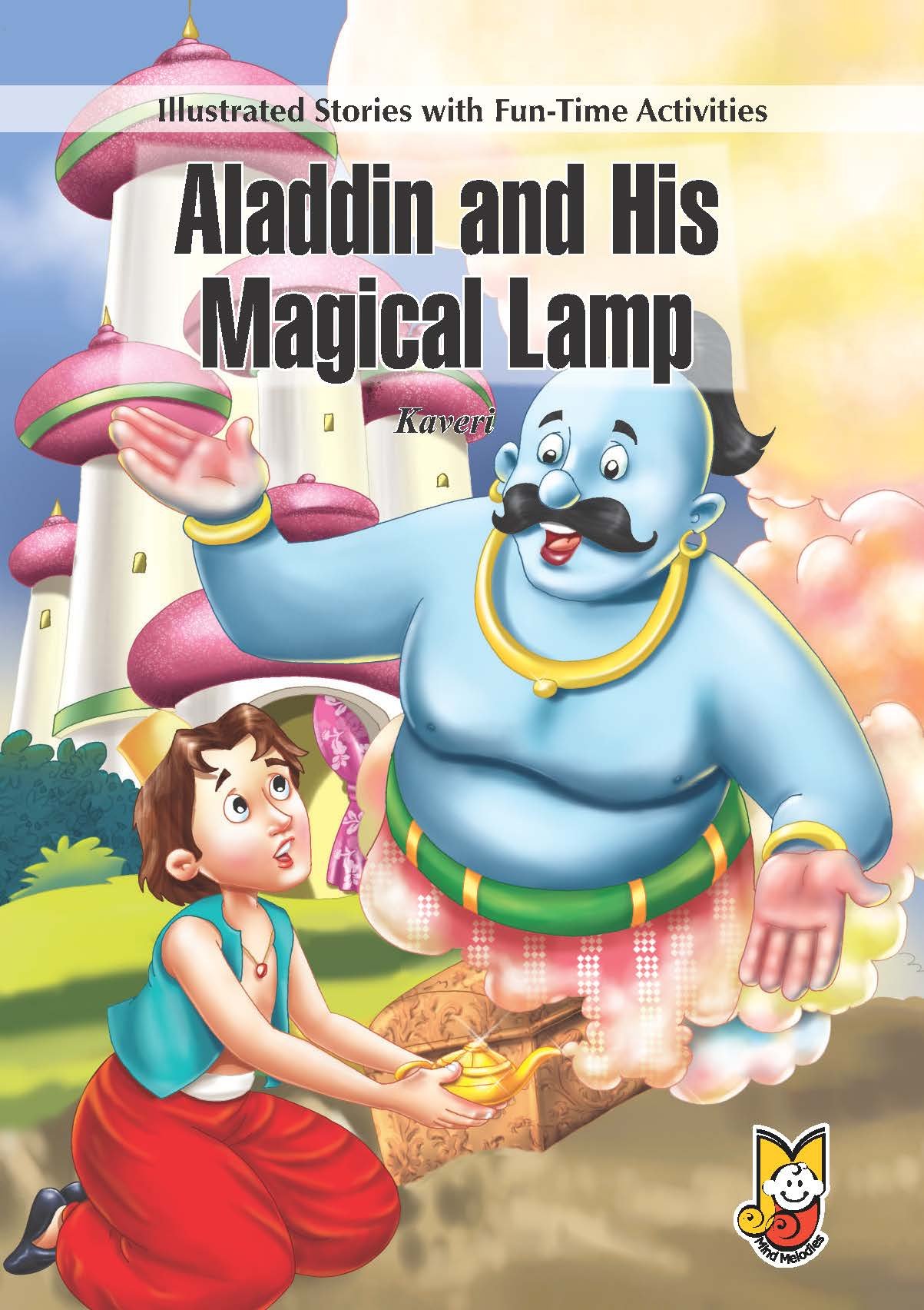 Illustrated Stories with Fun Time Activities - Aladdin and his Magical Lamp