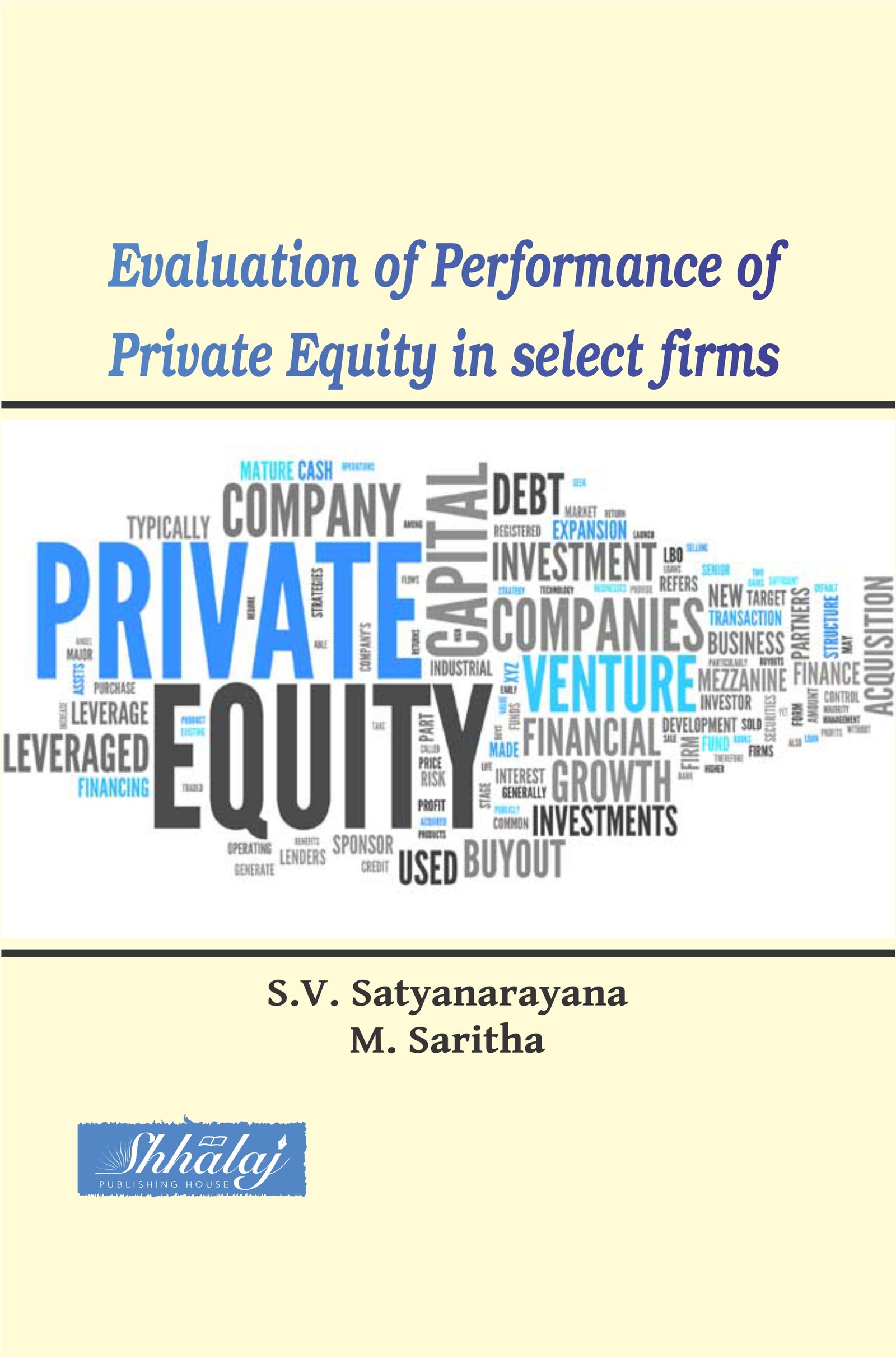 Evaluation of Performance of Private Equity in Select Firms