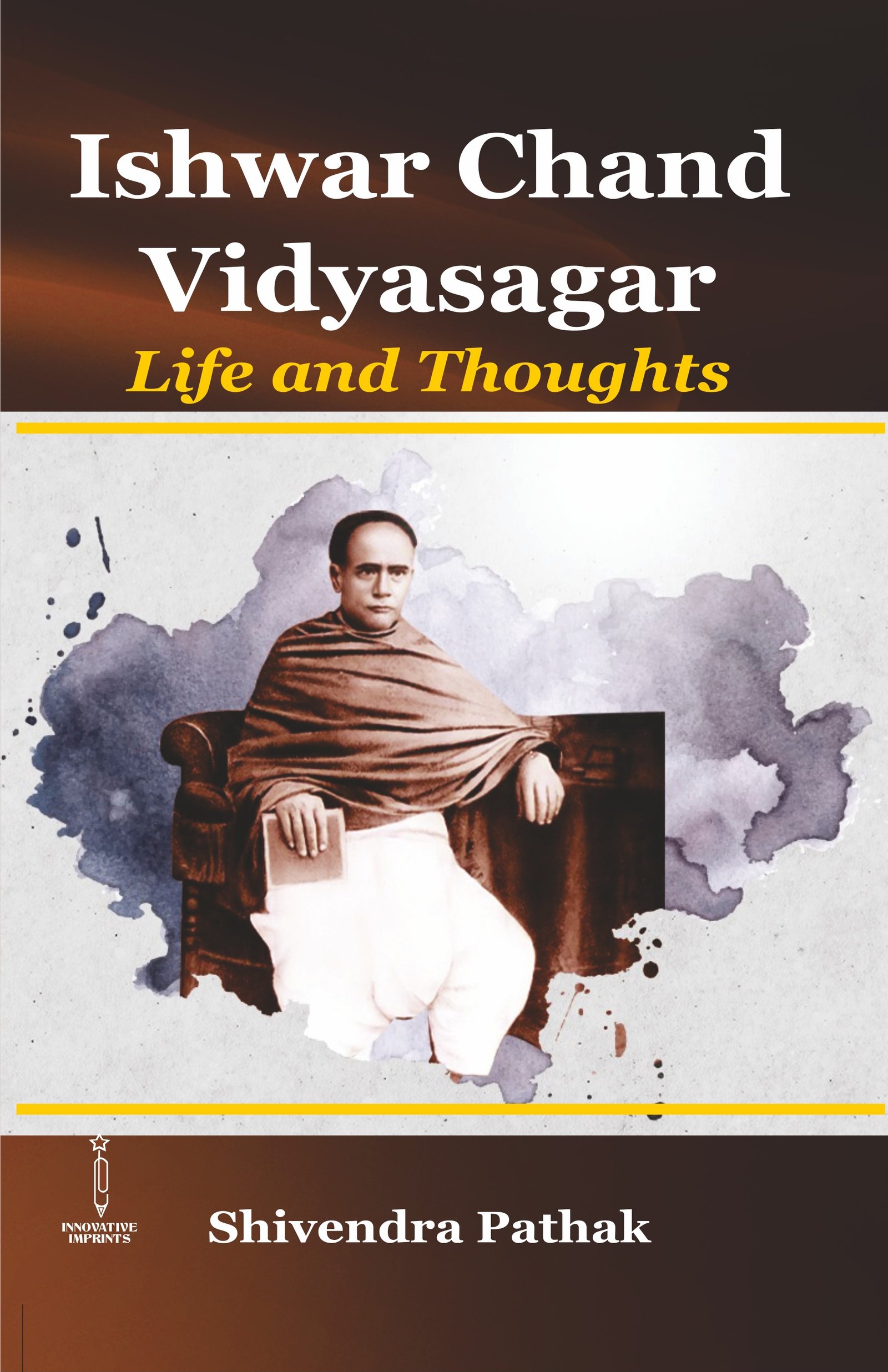 Ishwar Chand Vidyasagar Life and Thoughts