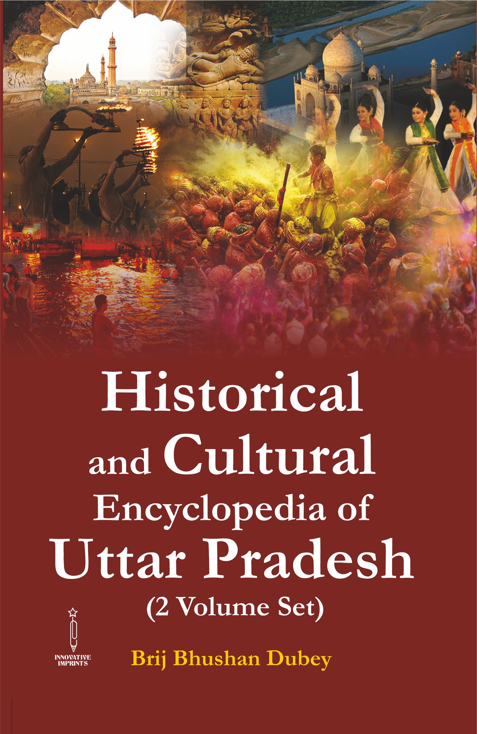 Historical and Cultural Encyclopedia of Uttar Pradesh (2 Vol Set)
