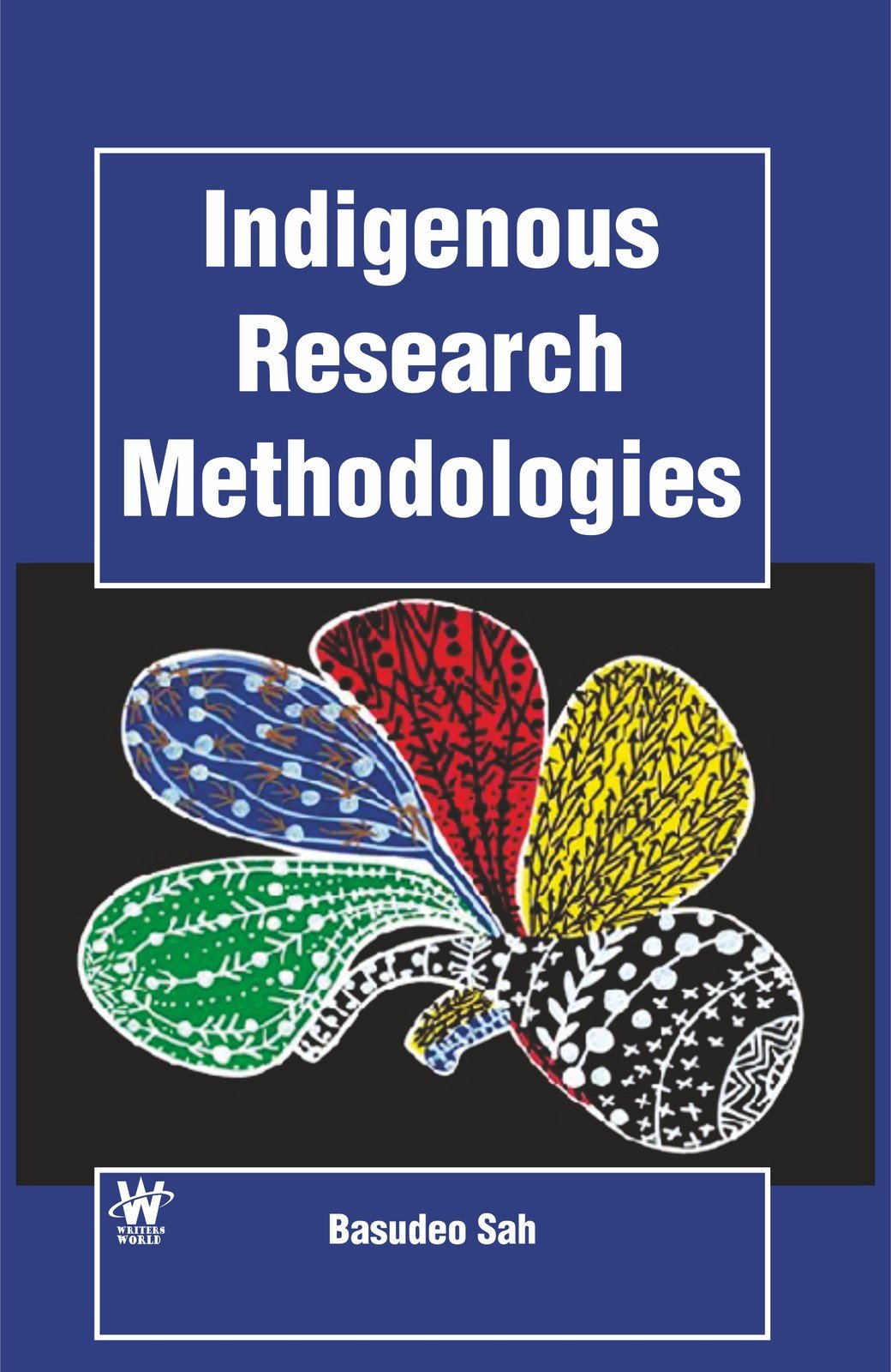 Indigenous Research Methodologies
