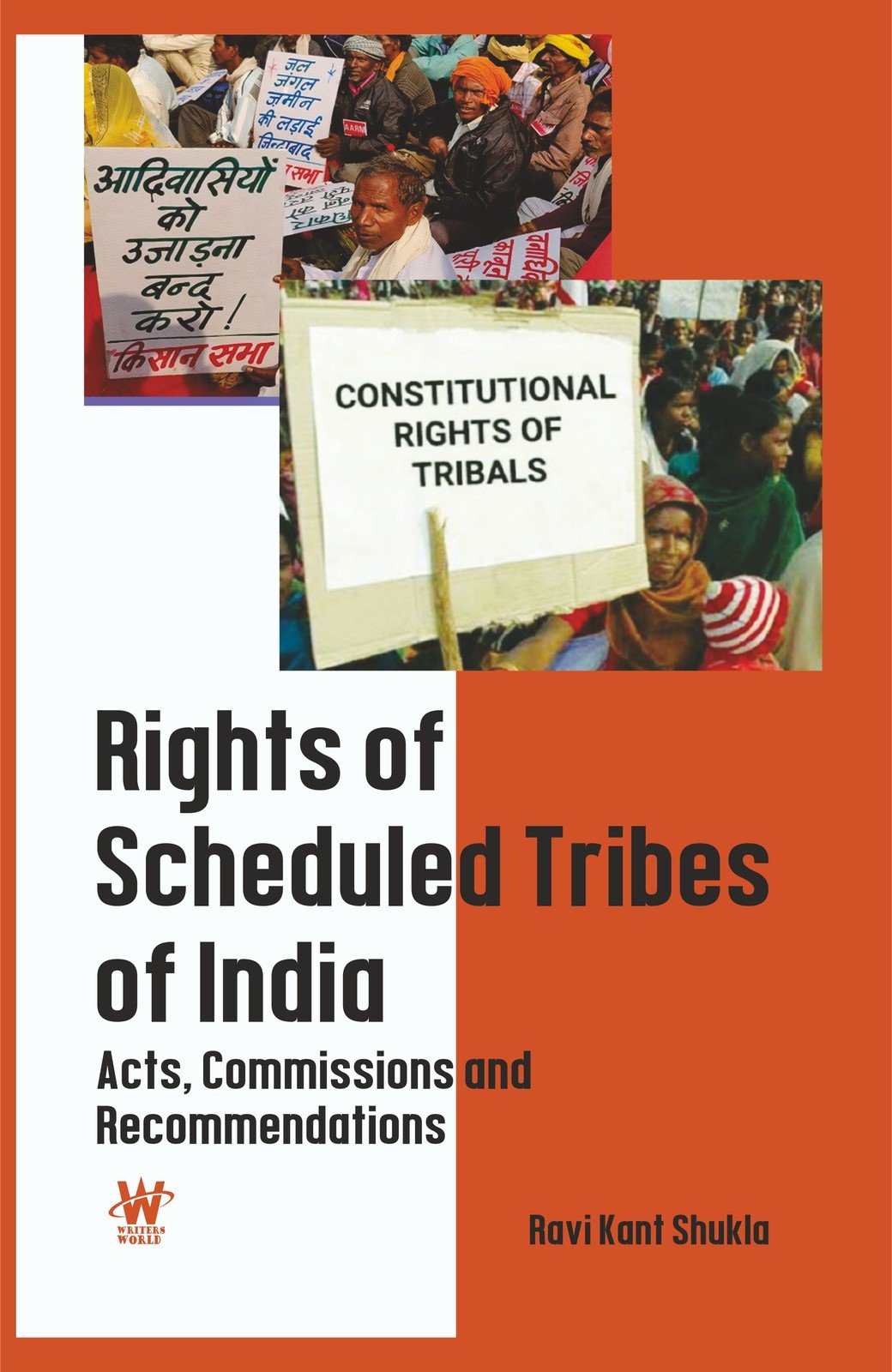 Rights of Scheduled tribes of India: Acts, Commissions and Recommendation