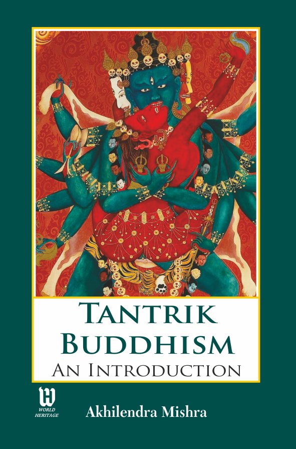 Tantrik Buddhism: an Introduction