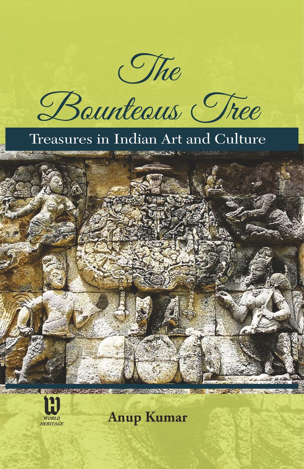 The Bounteous Tree-Treasures in Indian Art and Culture