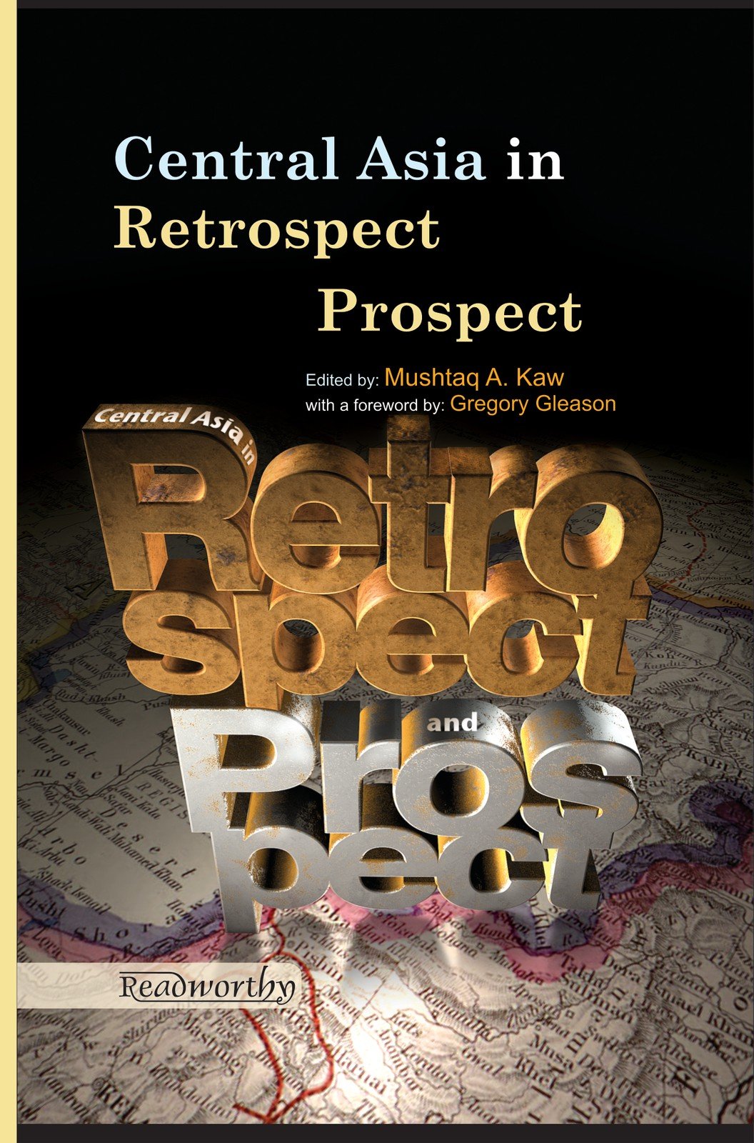 Central Asia in Retrospect & Prospect