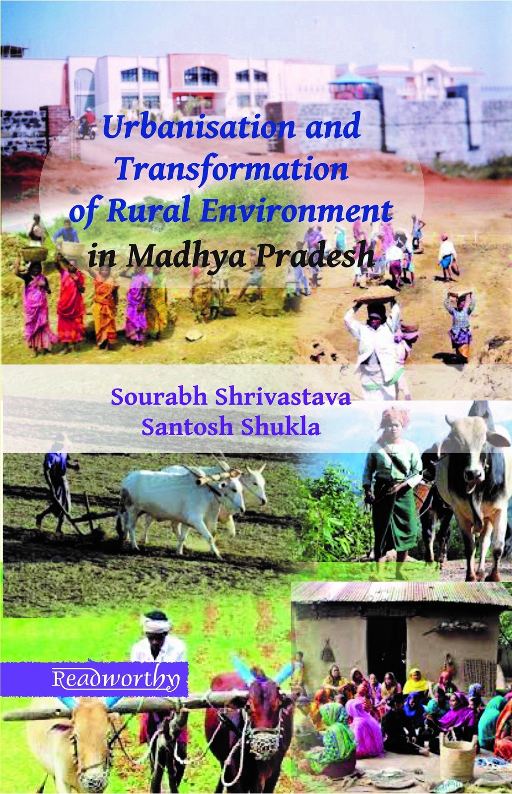 Urbanisation and Transformation of rural Environment in Madhya Pradesh