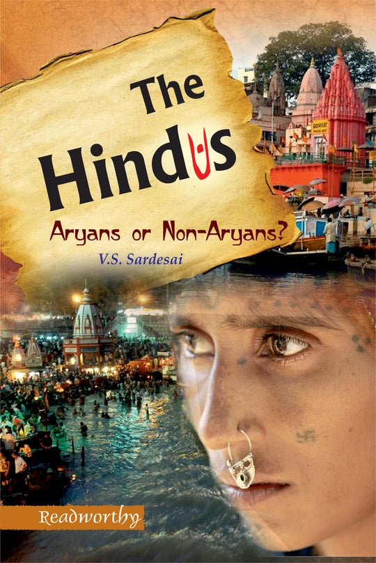 The Hindus: Aryans or Non-Aryans?