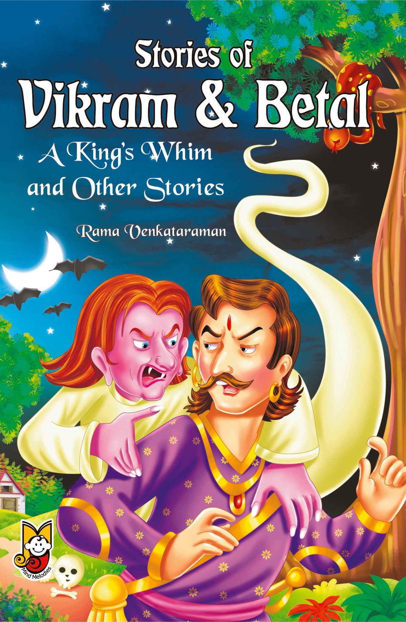 A King’s Whim and Other Stories of Vikram and Betal