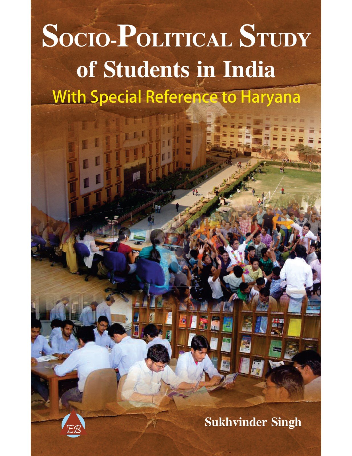 Socio-Political Study of Students in India: With Special Reference to Haryana