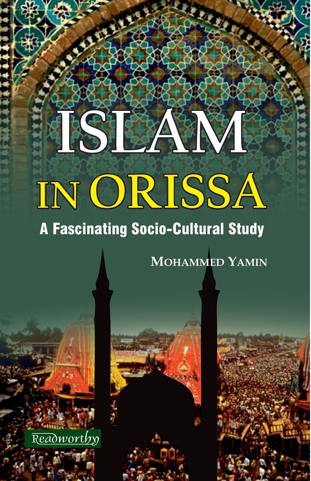 Islam In Orissa: A Fascinating Socio-cultural Study