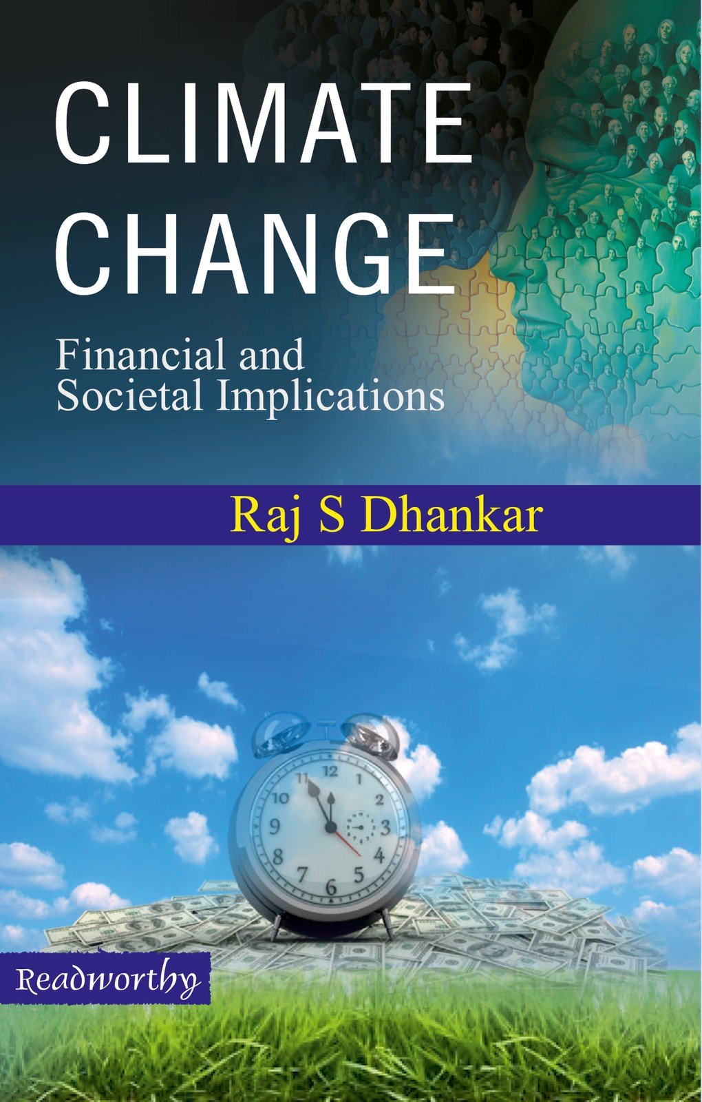 Climate Change : Financial and Societal Implications