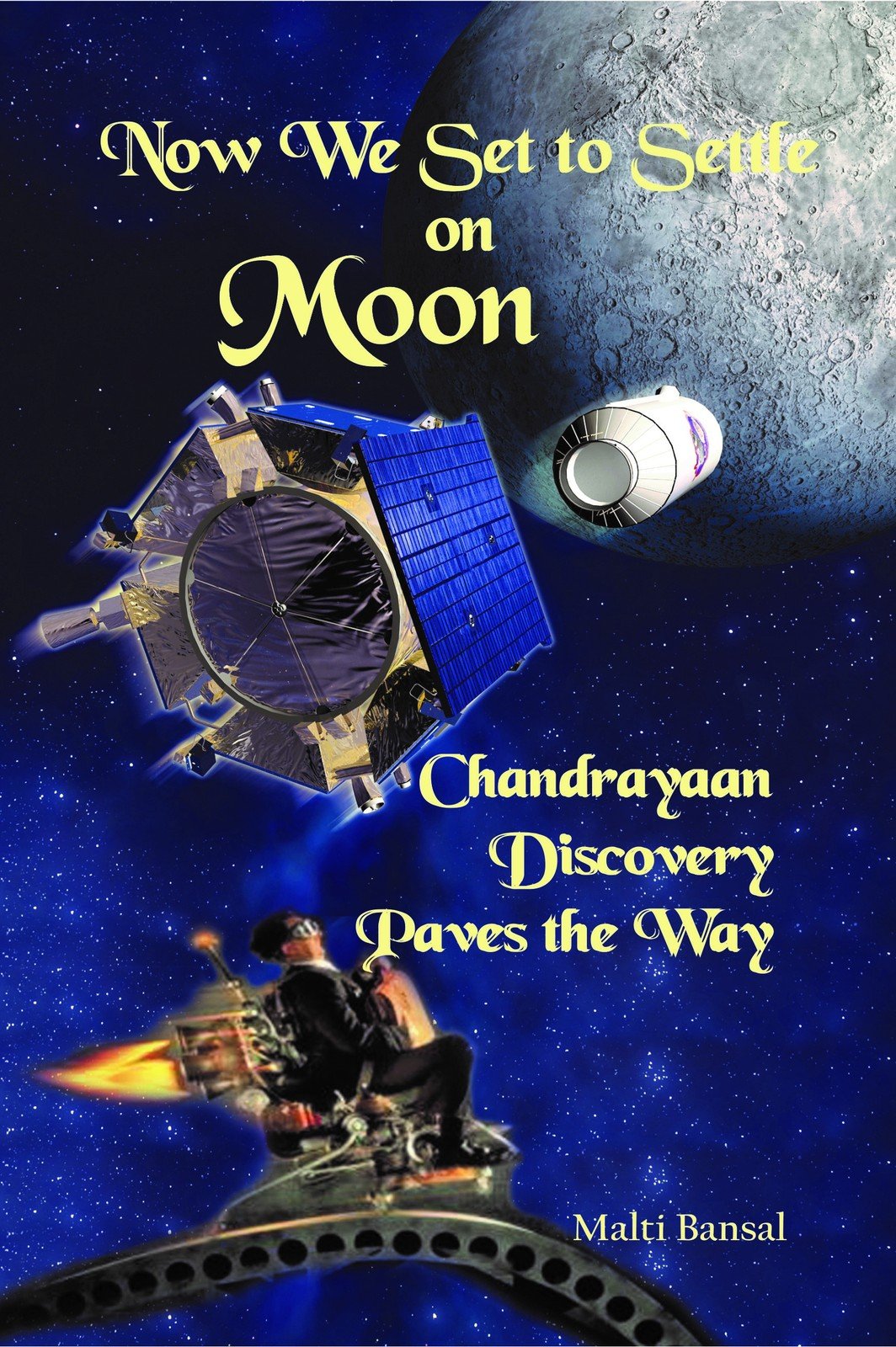 Now We Set to Settle on Moon: Chandrayaan Discovery Paves the Way