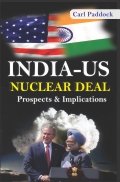 India-US Nuclear Deal : Prospects & Implications