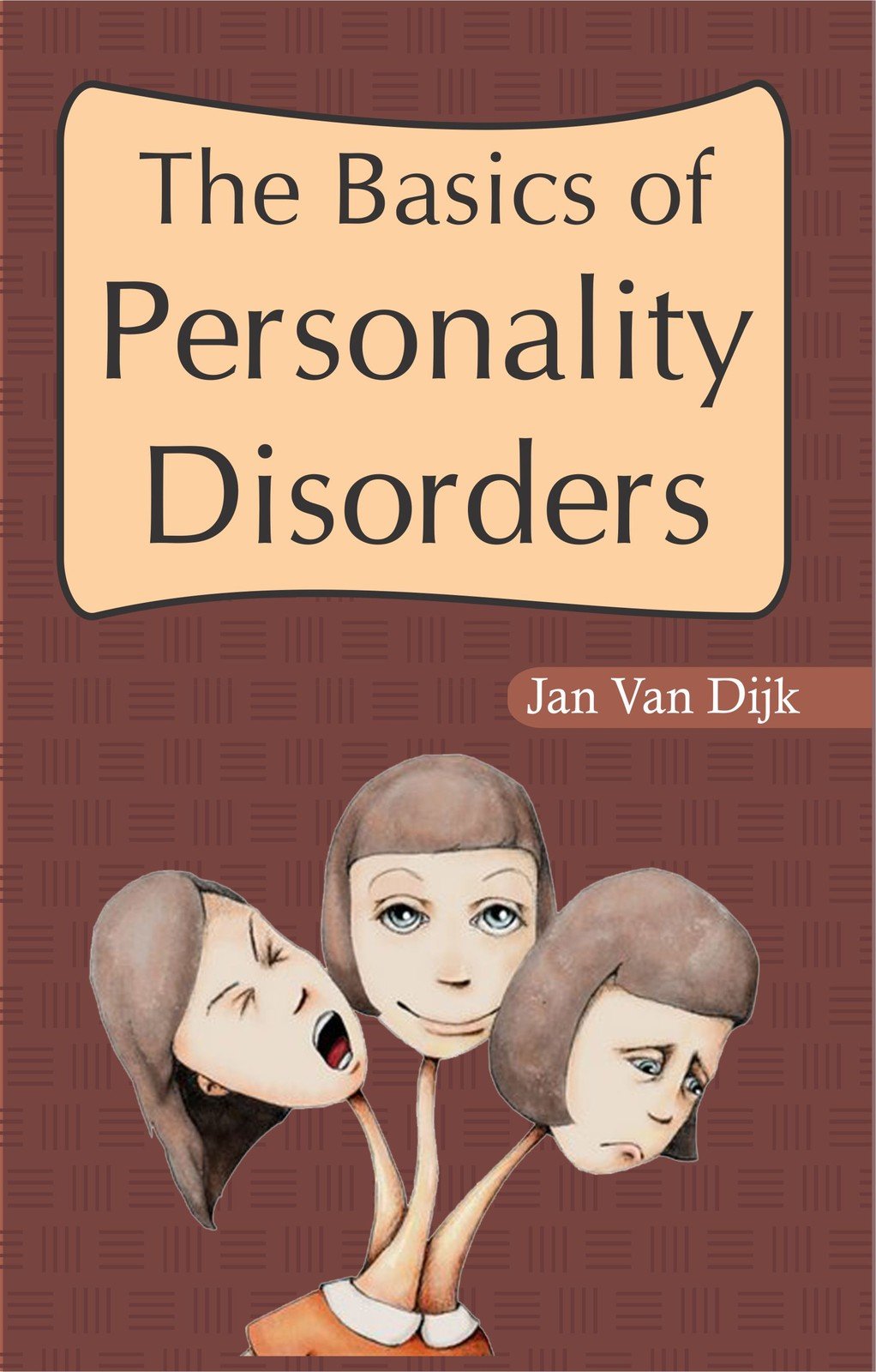 The Basics of Personality Disorders