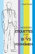 Modern Etiquettes for Boys & Youngmen