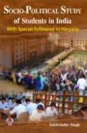 Socio-Political Study of Students in India: With Special Reference to Haryana