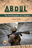 Abdul: The Autobiography of a Terrorist