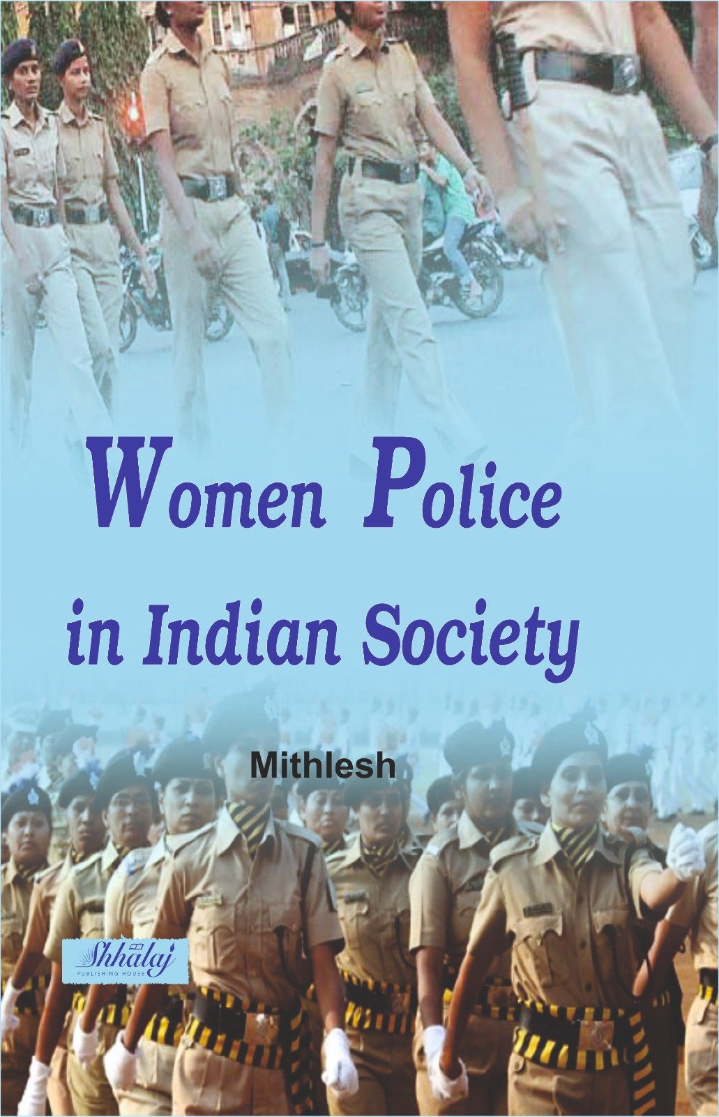 Women Police in Indian Society