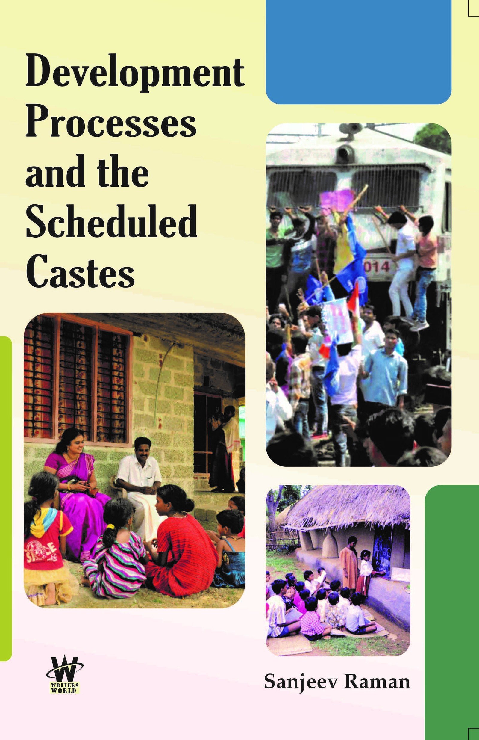 Development Processes and the Scheduled Castes