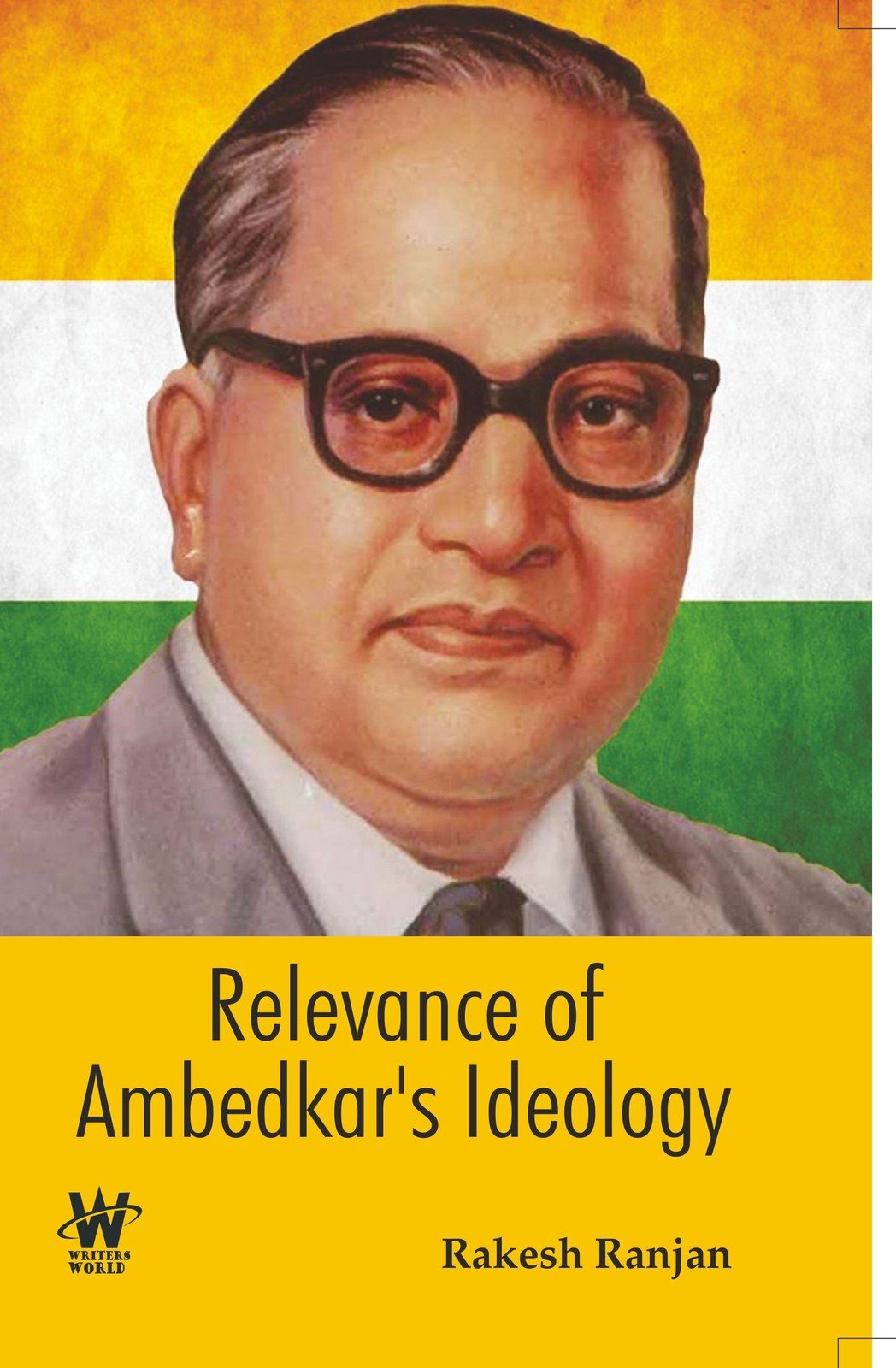Relevance of Ambedkar's Ideology