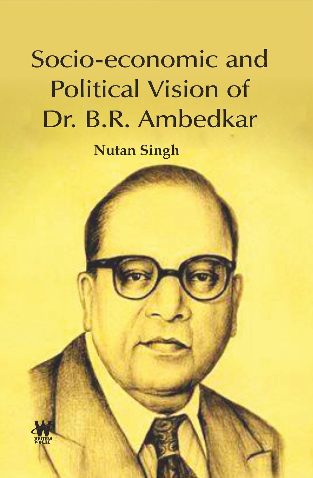 Socio-economic and Political Vision of Dr. B.R. Ambedkar