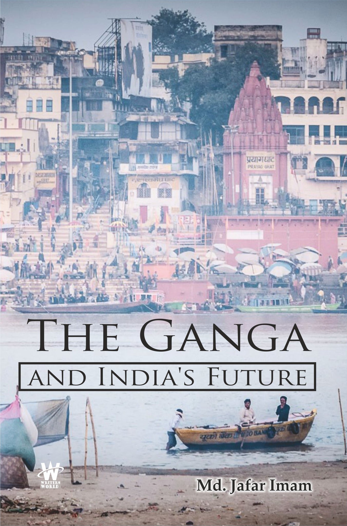 The Ganga and India's Future