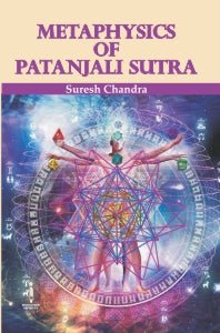 Metaphysics of Patanjali Sutra