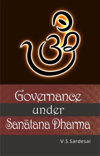 Governance Under Sanatana Dharma