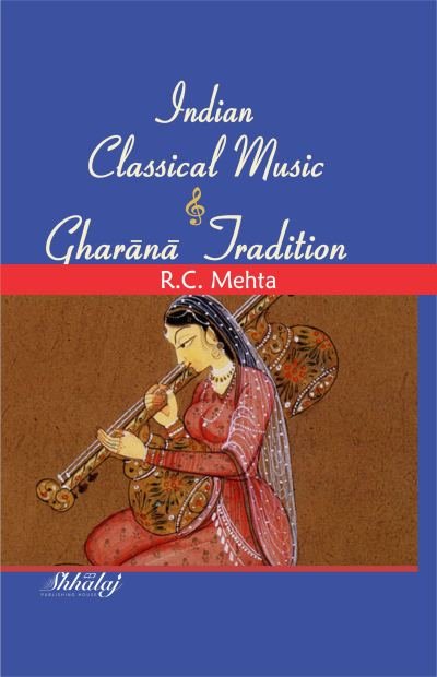 Indian Classical Music & Gharana Tradition
