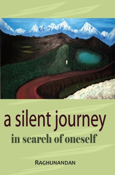 A Silent Journey - In Search of Oneself