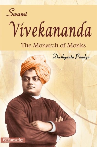 Swami Vivekananda - The Monarch of Monks