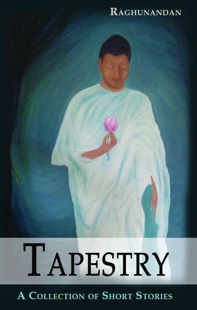 Tapestry : A collection of short stories