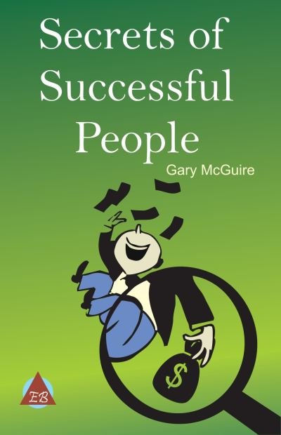 The Secrets of Successful People