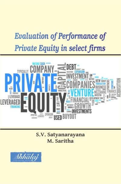 Evaluation of Performance of Private Equity in Select Firms