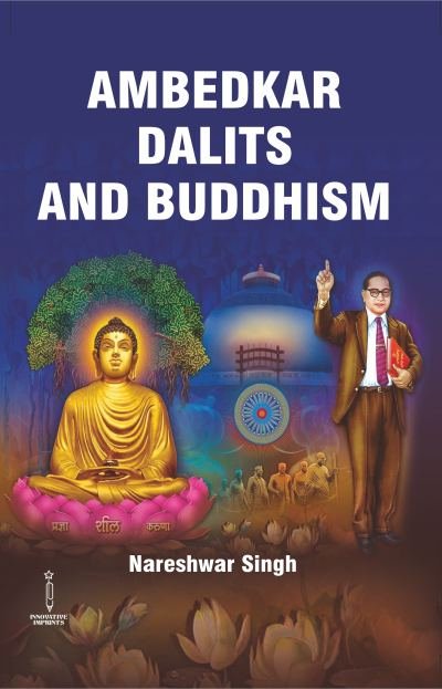 Ambedkar, Dalits and Buddhism