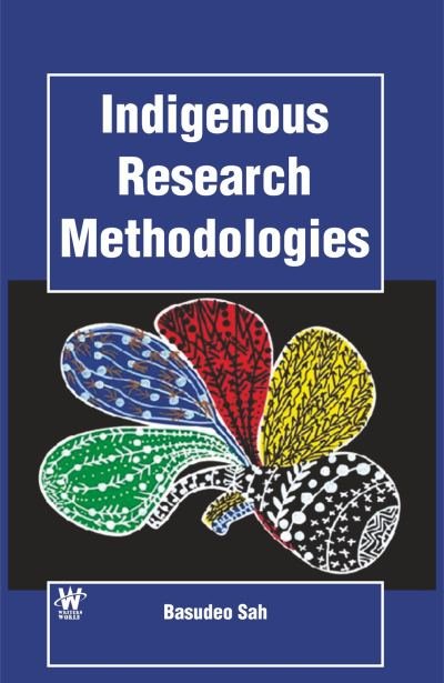 Indigenous Research Methodologies
