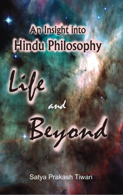 An Insight into Hindu Philosophy Life and Beyond