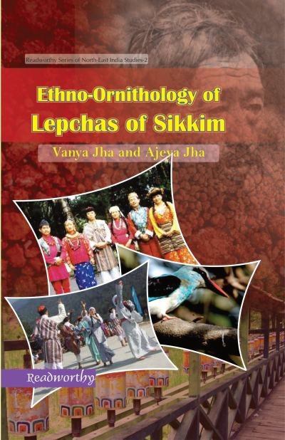 Ethno-Ornithology of Lepchas of Sikkim