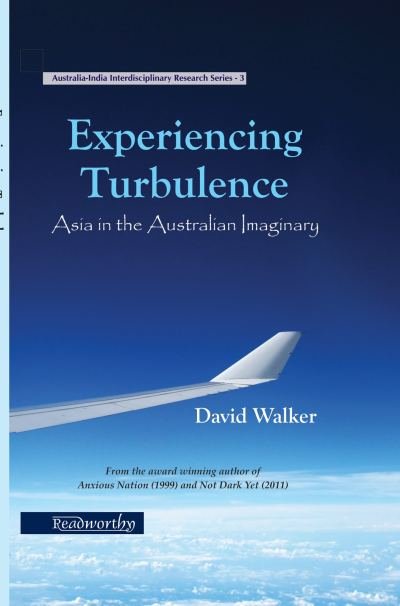 Experiencing Turbulence: Asia in the Australian Imaginary