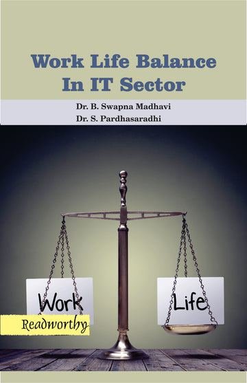 A handbook on work life balance in IT sector
