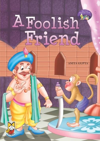 Bed-Time Stories for Kids - A Foolish Friend
