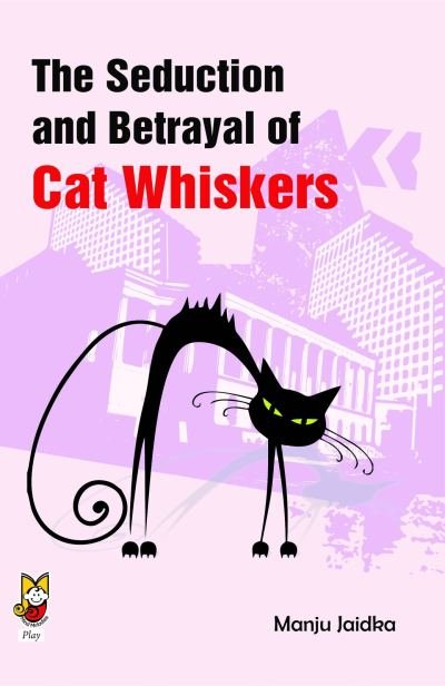 The Seduction and Betrayal of Cat Whiskers