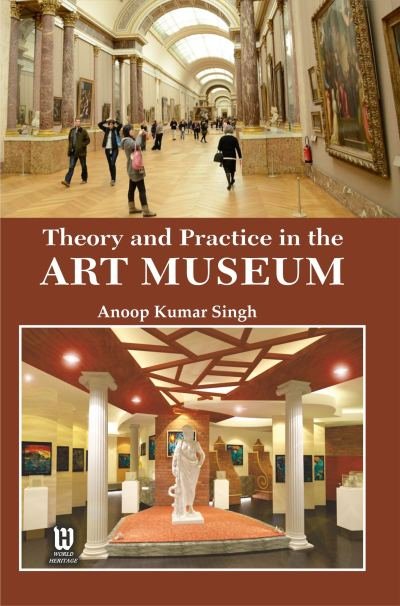 Theory and Practice in the Art Museum