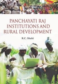 Panchayati Raj Institutions and Rural Development