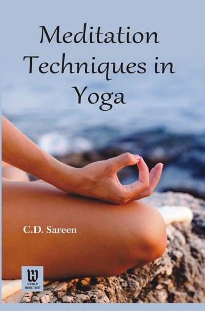 Meditation Techniques in Yoga